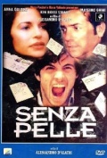 Película Senza pelle
