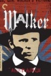 Walker (Una historia verdadera)