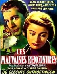 Les mauvaises rencontres