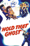 Película Hold That Ghost