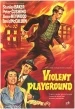 Violent Playground