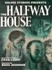 Película The Halfway House