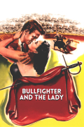 Película Bullfighter and the Lady