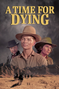 Película A Time for Dying
