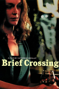 Película Brief Crossing