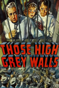 Película Those High Grey Walls