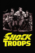 Película Shock Troops