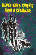 Película Never Take Candy from A Stranger