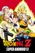 Película Dragon Ball Z: Super Android 13