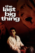 Película The Last Big Thing