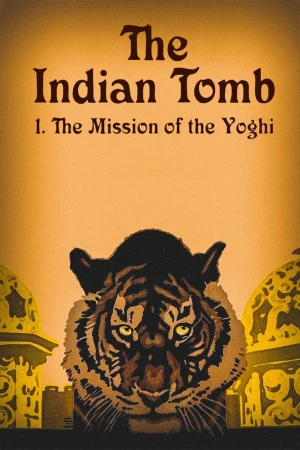 La tumba india: La misión del Yogi