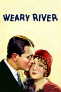 Película Weary River