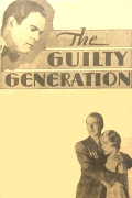 Película The Guilty Generation