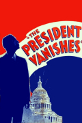Película The President Vanishes