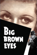 Película Big Brown Eyes