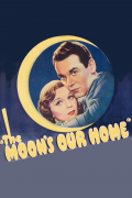 Película The Moon's Our Home