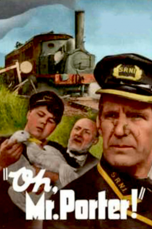 Oh, Mr. Porter! Oh, Mr. Porter!