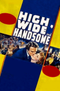 Película High, Wide and Handsome