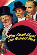 Película You Can't Cheat an Honest Man