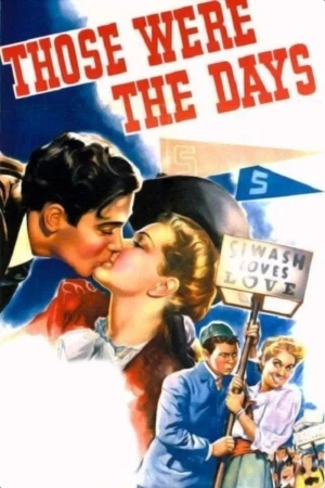 Those Were the Days! Those Were the Days!