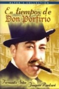 Película En tiempos de Don Porfirio