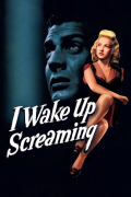 Película I Wake Up Screaming