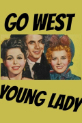 Película Go West, Young Lady