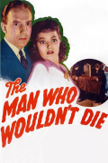 Película The Man Who Wouldn't Die