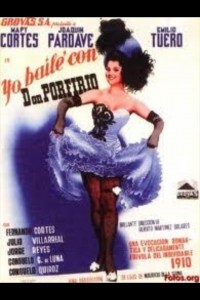 Yo bailé con Don Porfirio