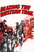 Película Blazing the Western Trail
