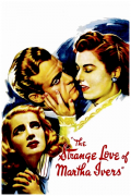 Película The Strange Love of Martha Ivers