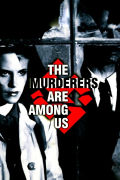 Película Murderers Among Us