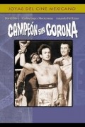 Película Campeón sin corona