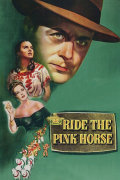 Película Ride the Pink Horse