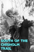Película South of the Chisholm Trail