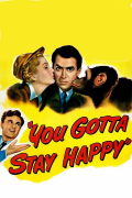 Película You Gotta Stay Happy