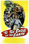 Película To the Ends of the Earth
