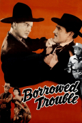 Película Borrowed Trouble