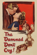 Película The Damned Don't Cry