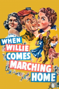 Película When Willie Comes Marching Home