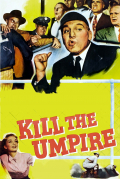 Película Kill the Umpire