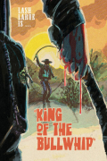 Película King of the Bullwhip