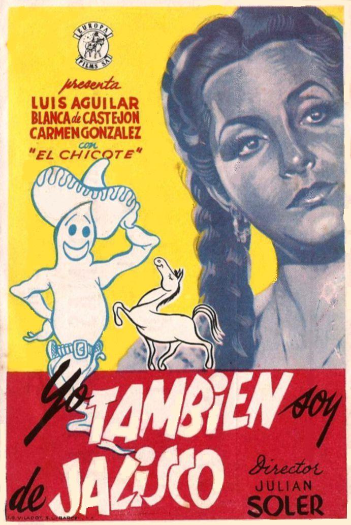 Sus vidas supuestamente incompatibles encontrarán un lugar en común. Yo También Película Online : Yo también soy de Jalisco (1950) - CINE.COM