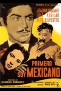 Película Primero soy mexicano