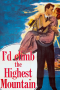 Película I'd Climb the Highest Mountain