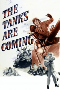 Película The Tanks Are Coming