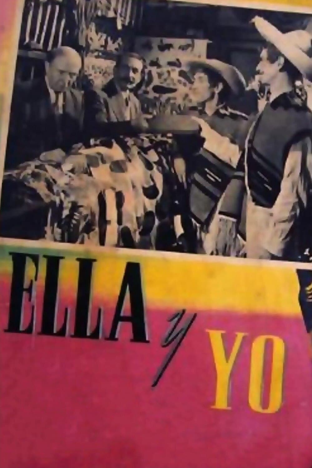 Ella y yo (1951) Ella y yo (1951)