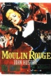 Moulin Rouge