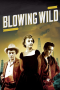 Película Blowing Wild