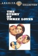 The Story of Three Loves